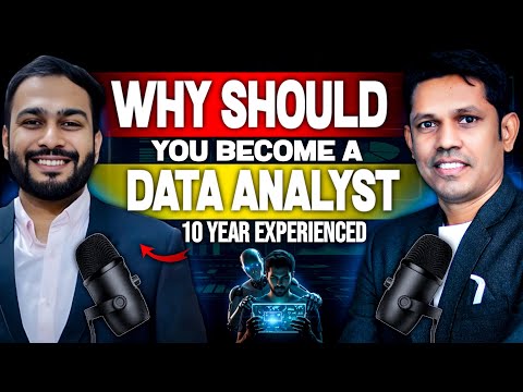 🔥 Why Should You Become a Data Analyst? Insights From 10+ Years Data Expert @rajatjain001