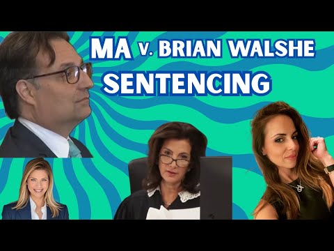 LIVE: MA V Brian Walshe Sentencing💥LWOP plus 20 plus 3💥Appeal Likely on Suppression Issue