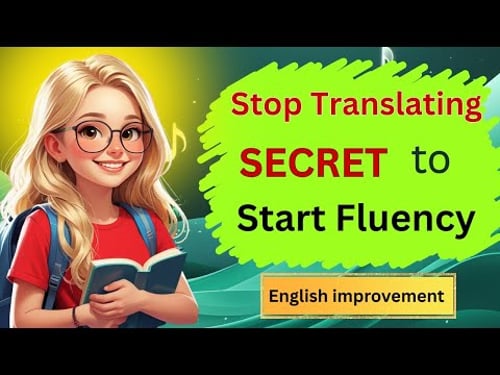 Learn to Think in English | Speaking Fluently Without Translation | Better English Today:The Podcast