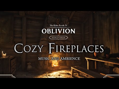 Cozy Fireplaces🔥 | Oblivion Remastered Peaceful Music & Ambience | Sleep, Study, Relax | 3 Hours
