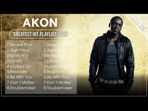 AKON Playlist 2025 (Lyrics) | AKON Greatest Hits Full Album 2025