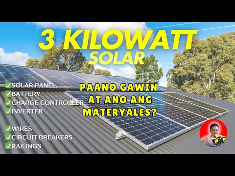 Paano magsetup ng 3KW Solar Setup? Materials calculation | Easy and step-by-step procedure.