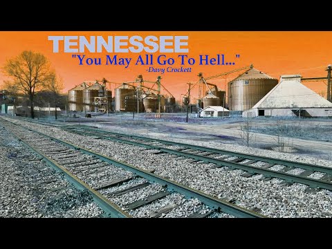 TENNESSEE: "You May All Go To Hell" Said One Of Its Favorite Sons - What These Places Look Like Now