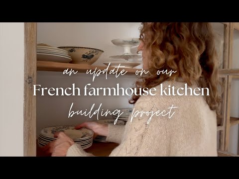 An update on our French farmhouse kitchen renovation