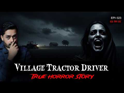 A Village Tractor Driver Saw a Woman in a Haunted Graveyard | True Horror Story