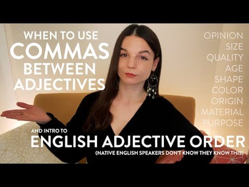 When Should You Use Commas Between Adjectives? What's Adjective Order? English Writing Tips w/Alisha