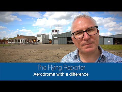 An aerodrome with a difference - The Flying Reporter