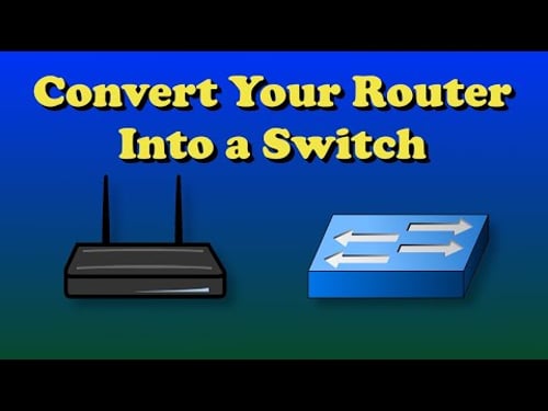 Convert a Router Into a Network Switch