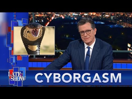 Stephen Colbert's Cyborgasm: Robot Pooch Companions And China's Giant Space Snake