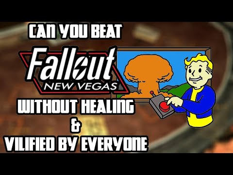 Can you beat Fallout New Vagas without healing and vilified by everyone
