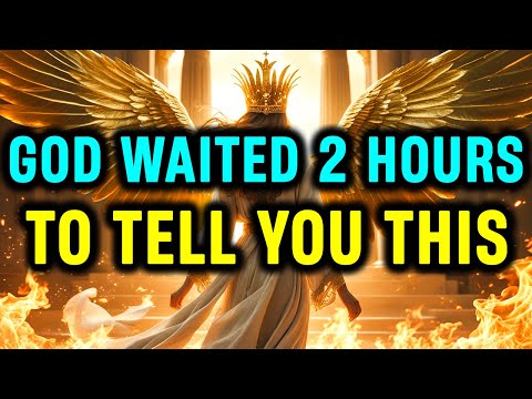 Chosen Ones: God Waited 2 Hours to Say This – Don’t Ignore It!