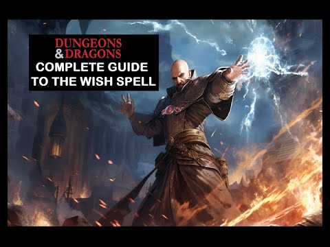 Dungeons and Dragons Complete Guide to the Wish