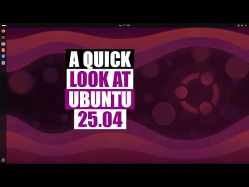 A Quick Look At Ubuntu 25.04 Plucky Puffin