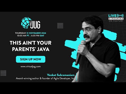 This Ain't Your Parents' Java with Venkat Subramaniam