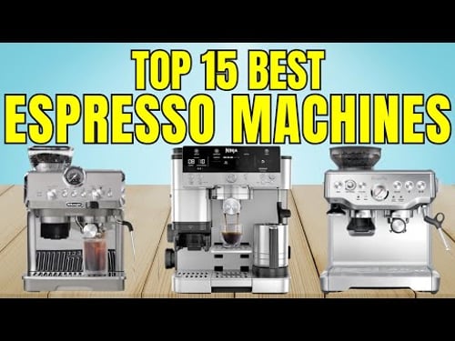 Top 15 Best Espresso Machine for Home β Must Watch Before You Buy One!