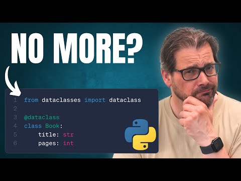 It Seems I No Longer Use Python’s Dataclasses