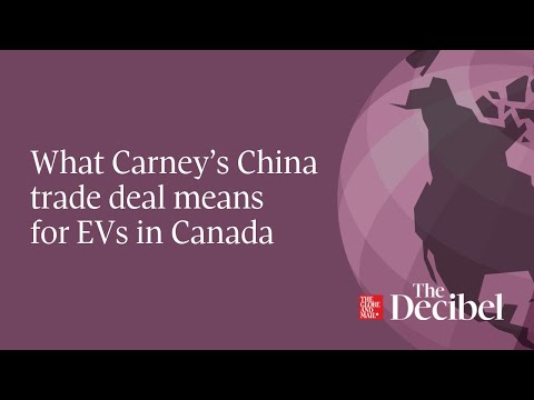 What Carney’s China trade deal means for EVs in Canada