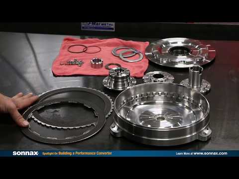 See What it Takes to Build a Sonnax Performance Torque Converter