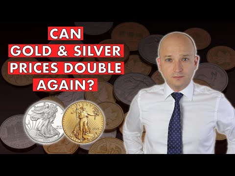 Silver & Gold Are Going Up! But Can They Double Again?