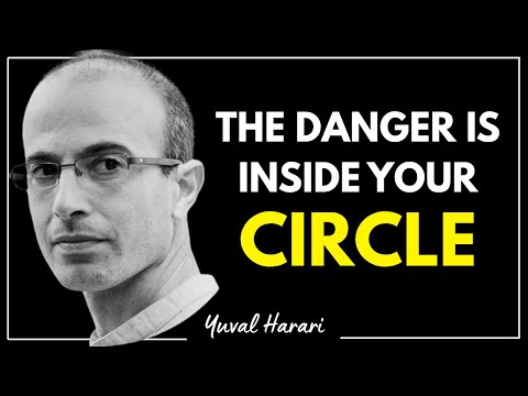 DO NOT Trust These 6 People — Even If They’re Family – Yuval Harari