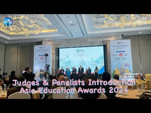 Judges & Panelists Introduction - Asia Education Awards 2024 Bangkok, Thailand