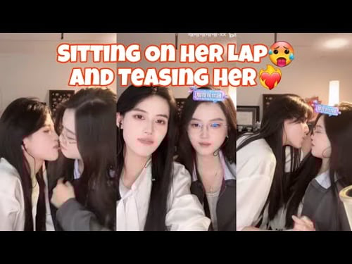 Sit on Her Lap and Try to Kiss Her ❤️🔥 GL WLW Couple