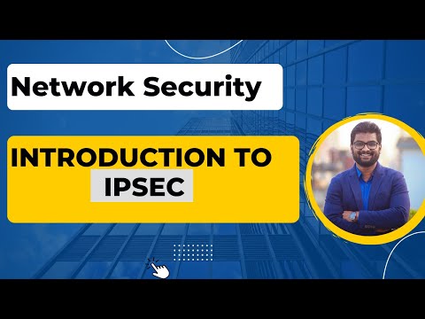 IPSEC: What is it and how does it work
