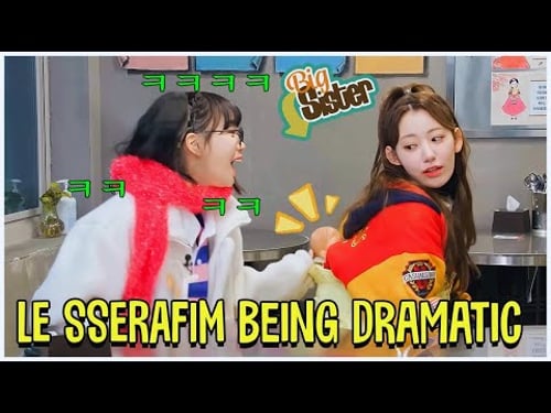 LE SSERAFIM Being Dramatic