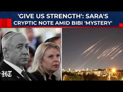 'Give Us Strength': Sara Netanyahu's Cryptic Note Adds Fuel To Rumours Of Israeli PM's Death By Iran