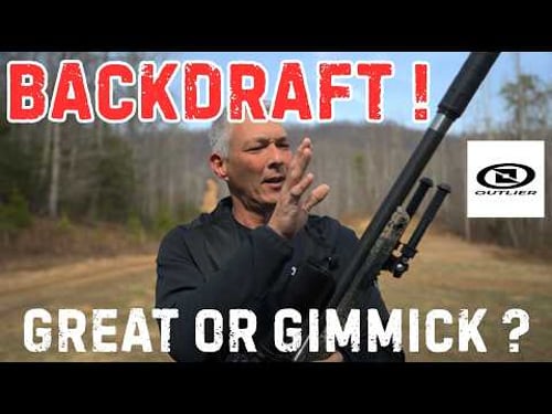 OUTLIER Backdraft! Great or Gimmick?