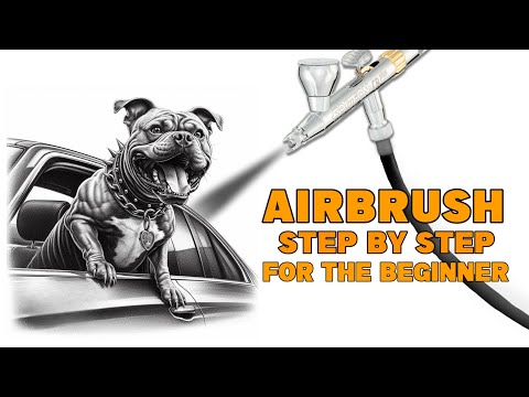 Airbrush step by step for the beginner to advanced