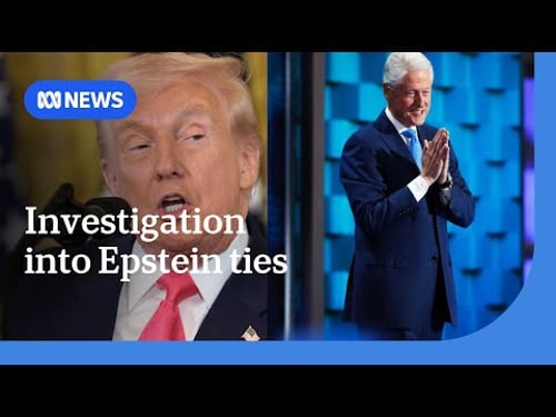 Trump orders investigation into Epstein’s alleged ties to Bill Clinton and banks | ABC NEWS