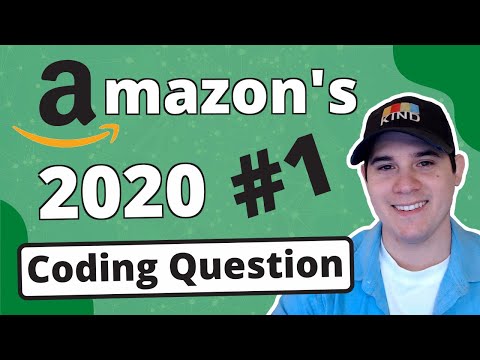 Solving Amazon's 2020 Most Asked Interview Question