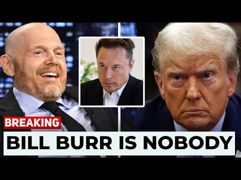 TRUMP MELTDOWN After Bill Burr DESTROYS Elon Musk on Live TV!