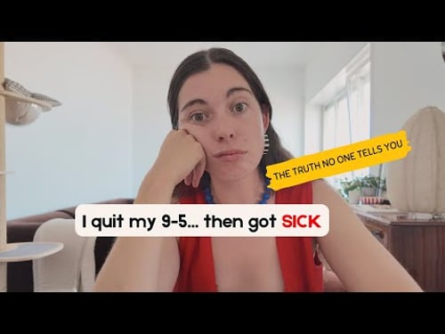 I QUIT My 9-5 Job and got SO SICK - The 3 Things Iβve Learned and What My Body Has Taught Me