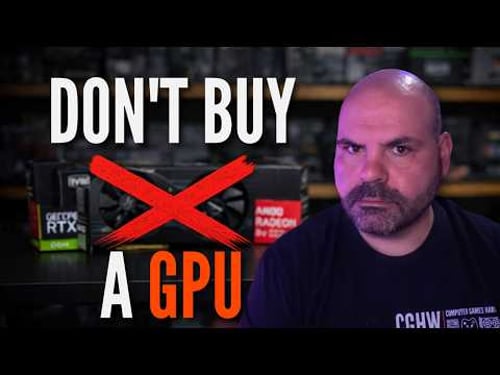 Don't Buy a GPU