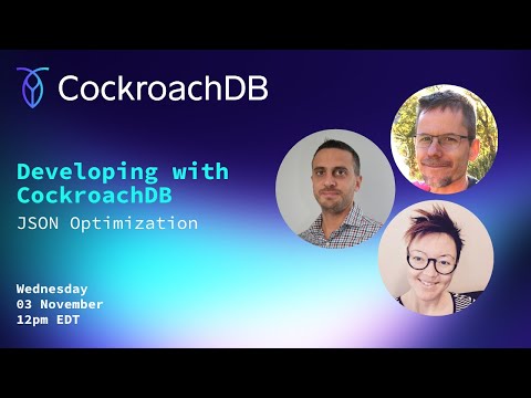 Developing with CockroachDB: JSON Optimization
