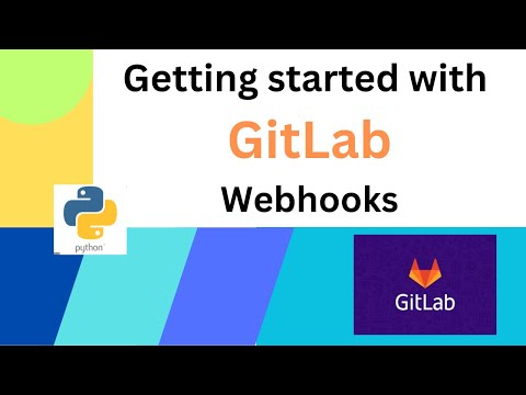 Getting Started with GitLab Webhooks