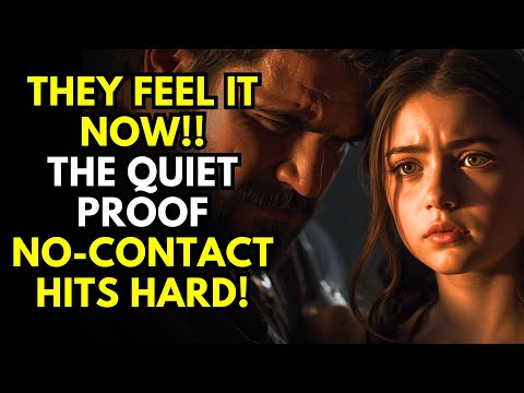 They Feel It Now!! The Quiet Proof No Contact Hits Hard!