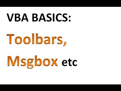 Excel VBA Basics #5 - Toolbars, Messageboxes, Object Browser, Autocomplete and Code Windows