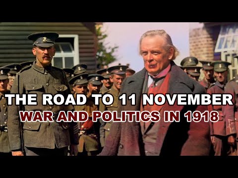 The Road to 11 November: War and Politics in 1918 | Prof David Stevenson