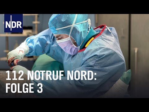 112 Notruf Nord: Zwischen Knochenbrüchen, Notrufen und wenig Schlaf | Folge 3 | NDR Doku