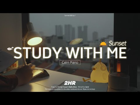 2-HOUR STUDY WITH ME | Calm Piano 🎹 | Pomodoro 50-10 | Cozy Home at Sunset