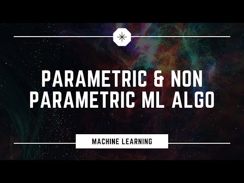 Parametric and Non Parametric Machine Learning Algorithms | Hindi