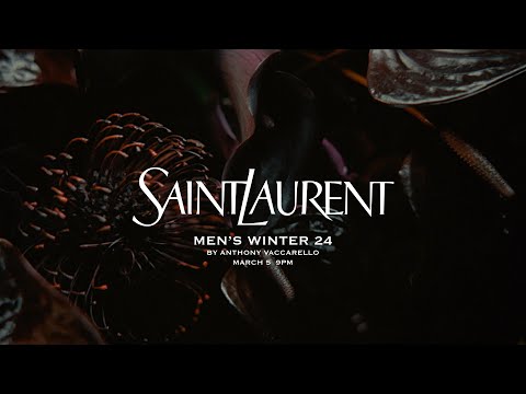SAINT LAURENT - MEN’S WINTER 24 SHOW