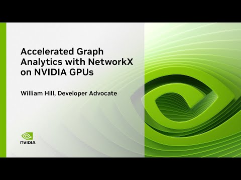 Accelerated Graph Analytics with NetworkX on NVIDIA GPUs | Accelerated Data Science Series