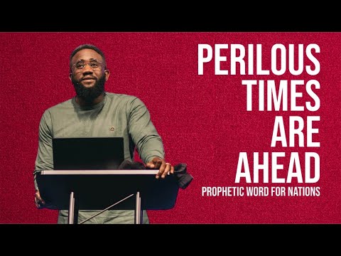 We are heading for Perilous times | Here’s how we win!