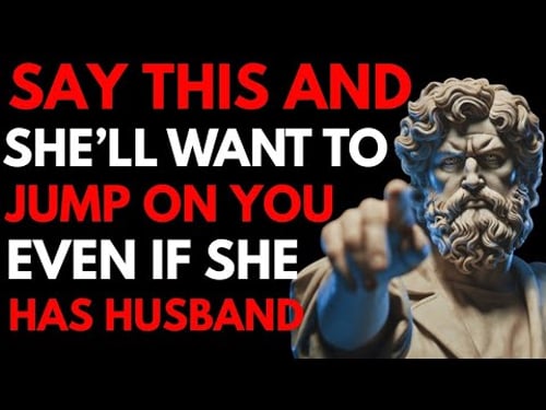 5 FORIBIDDEN PHRASES That Will Make ANY WOMAN Desire You | Stoic Think