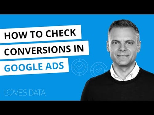 How to Check Conversions in Google Ads // Test and Troubleshoot Conversion Tracking in Google Ads