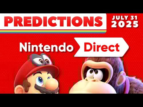 Nintendo Direct Partner Showcase - & Beyond! PREDICTIONS - July 31st 2025
